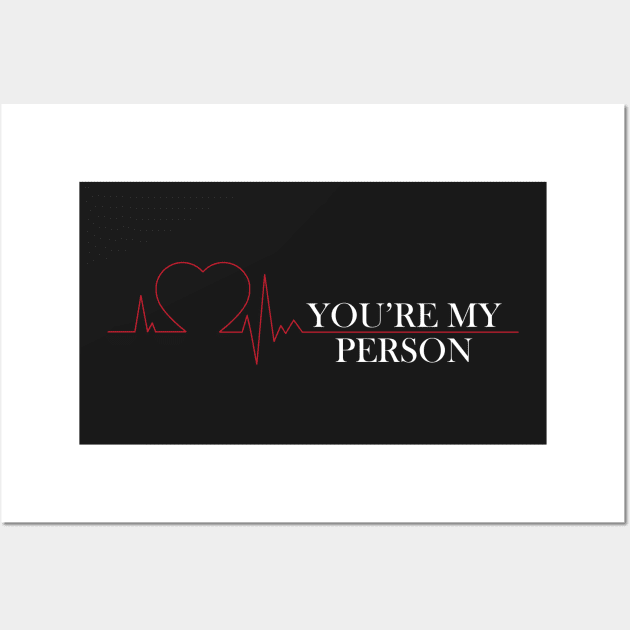you're my person version 2 Wall Art by Jacqui96